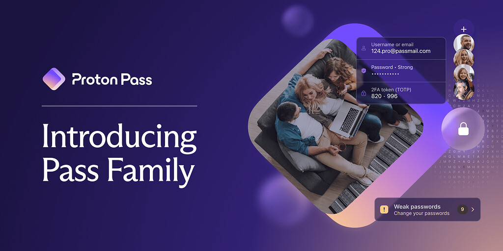 Introducing our new plan: Pass Family | Proton - General - Privacy ...